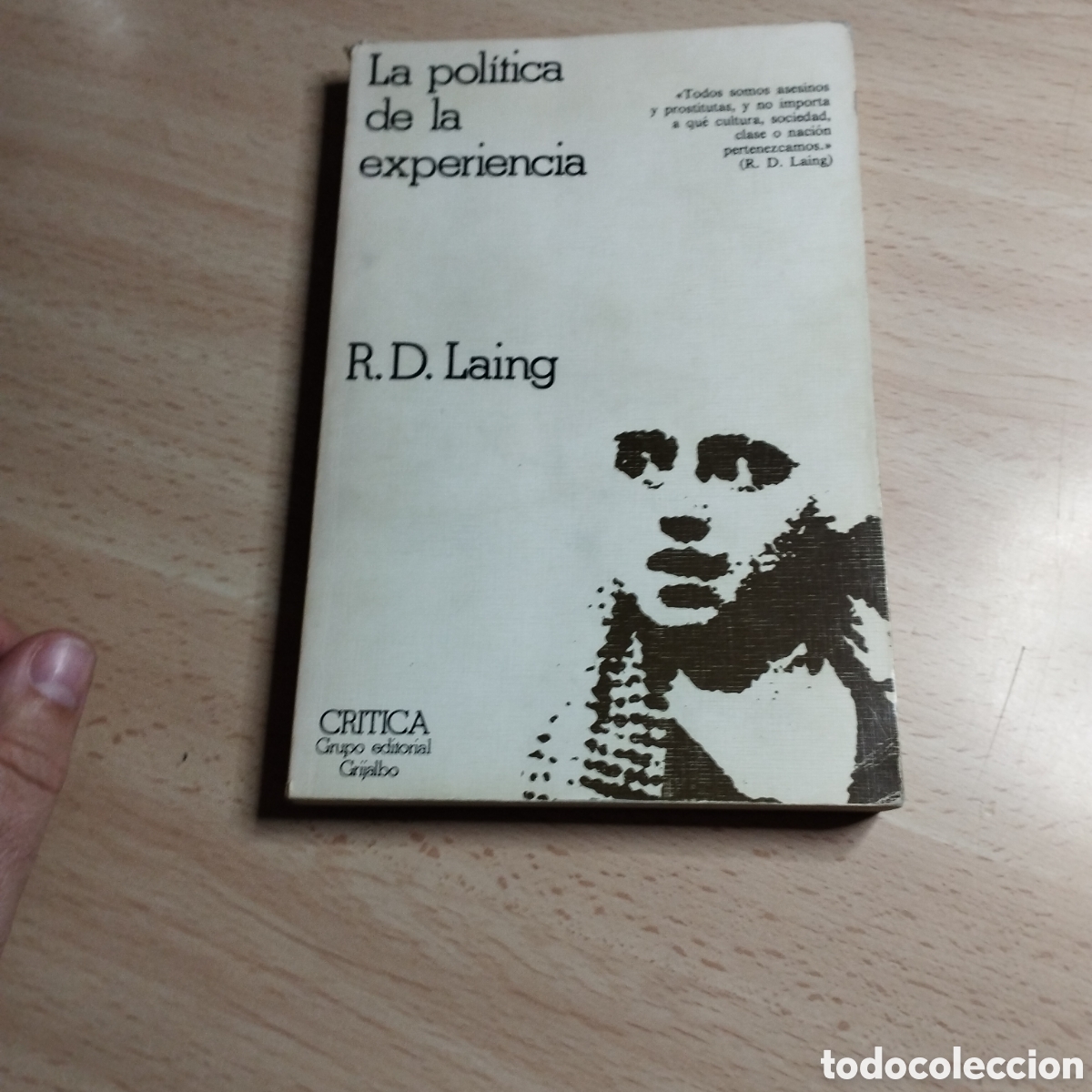 Libros de segunda mano: La pol&iacute;tica de la experiencia. El ave del para&iacute;so. R.D. Laing. 1977. Critica