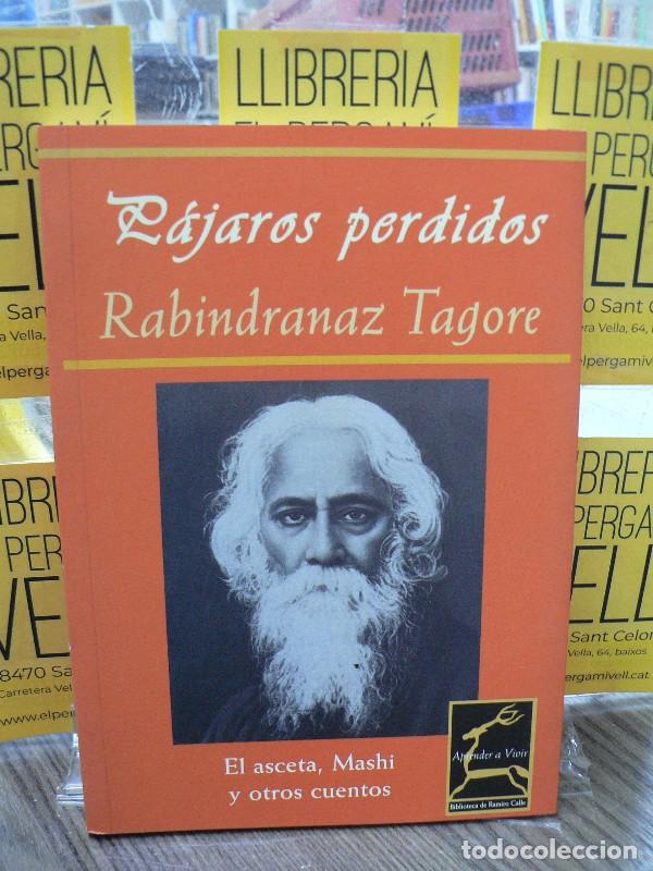 Libros de segunda mano: P&aacute;jaros Perdidos - Tagore, Rabindranath T. - Ediciones Jaguar - Aprender a Vivir