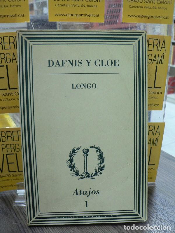 Libros de segunda mano: Dafnis y Cloe - Longo - El Aleph Editores, S.a - Atajos, N&ordm; 1