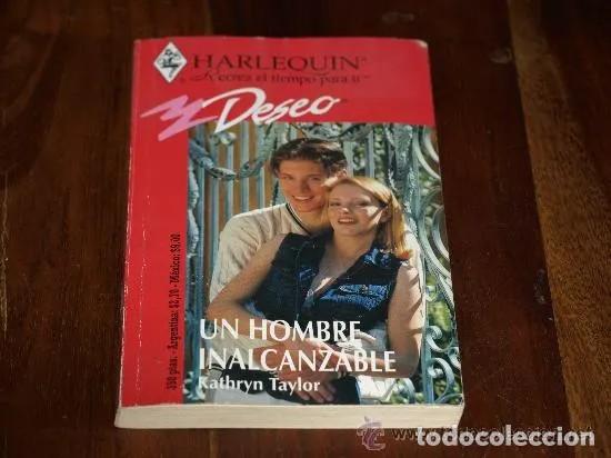 Libros de segunda mano: Un Hombre Inalcanzable - Taylor, Kathryn - Harlequ&iacute;n Ib&eacute;rica - Julia