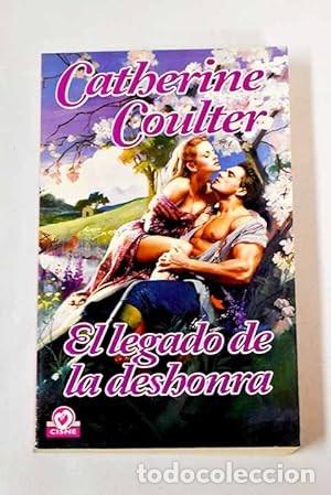 Libros de segunda mano: El Legado de la Deshonra - Coulter, Catherine - Nuevas Ediciones de Bolsillo - Cisne