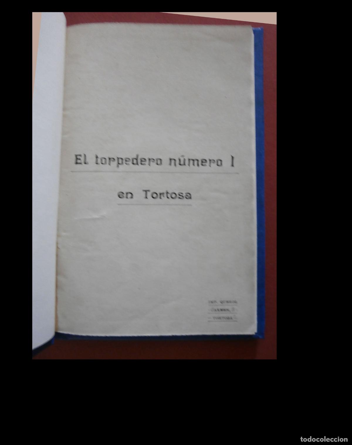 Libros de segunda mano: El Torpedero N&uacute;mero 1 en Tortosa. Juan Mangran&eacute;