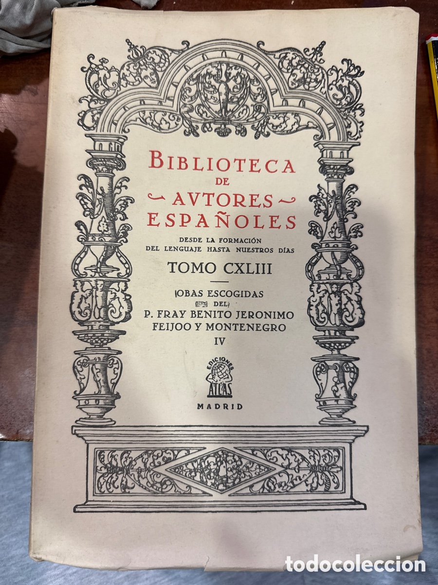 Gebrauchte B&uuml;cher: FEIJ&Oacute;O Y MONTENEGRO, Fray Benito Jer&oacute;nimo Obras escogidas del P. Feij&oacute;o y Montenegro. BAE, 143