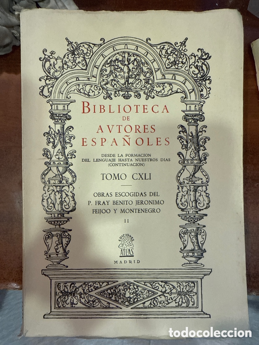 Libri di seconda mano: FEIJ&Oacute;O Y MONTENEGRO, Fray Benito Jer&oacute;nimo Obras escogidas del P. Feij&oacute;o y Montenegro: (BAE, 143)