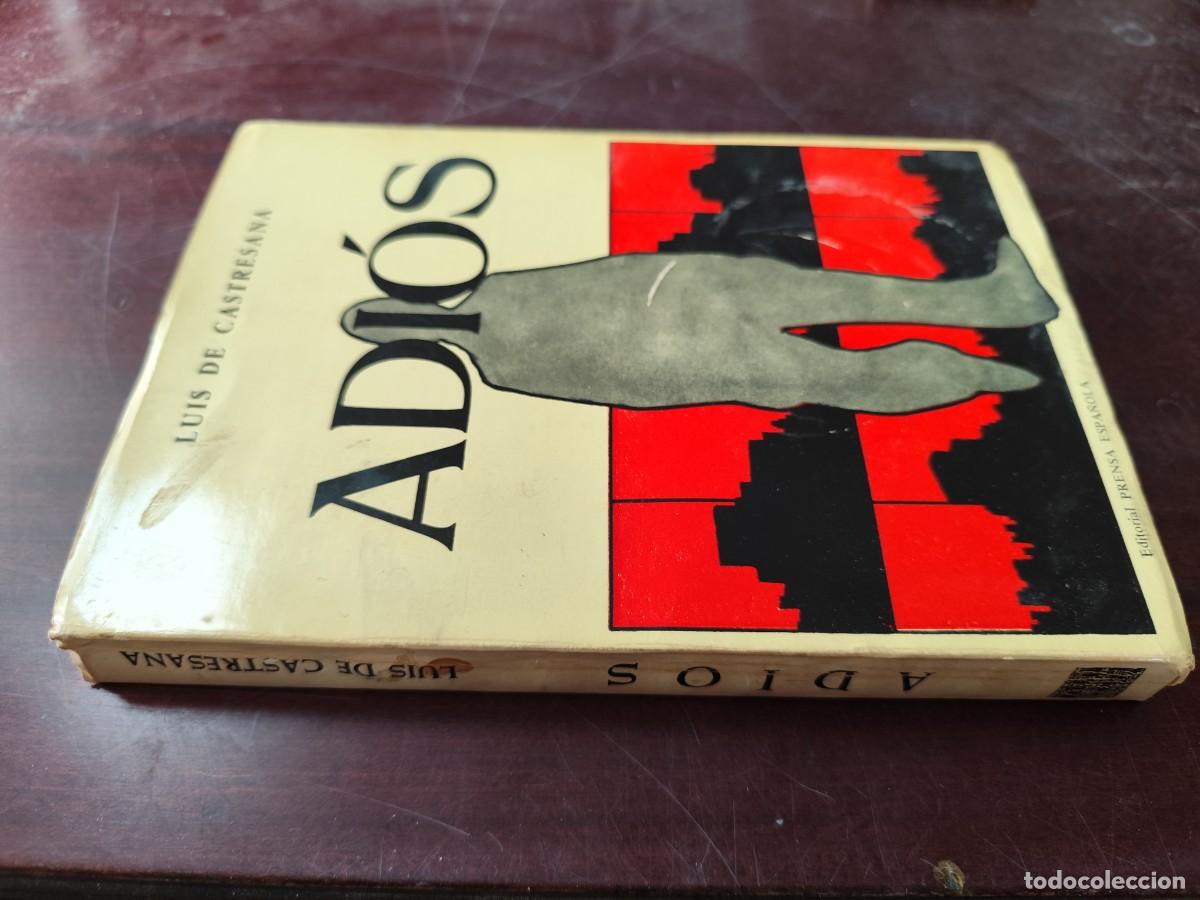 Libros de segunda mano: ADIOS / LUIS CASTRESANA / CJA 409 / PRENSA ESPA&Ntilde;OLA