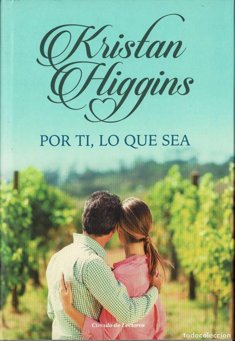 Libros de segunda mano: Por ti, lo que sea - Kristan Higgins