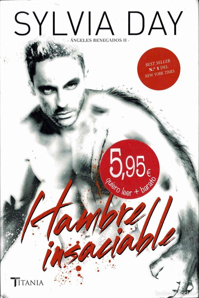 Libros de segunda mano: Hambre Insaciable - Sylvia Day