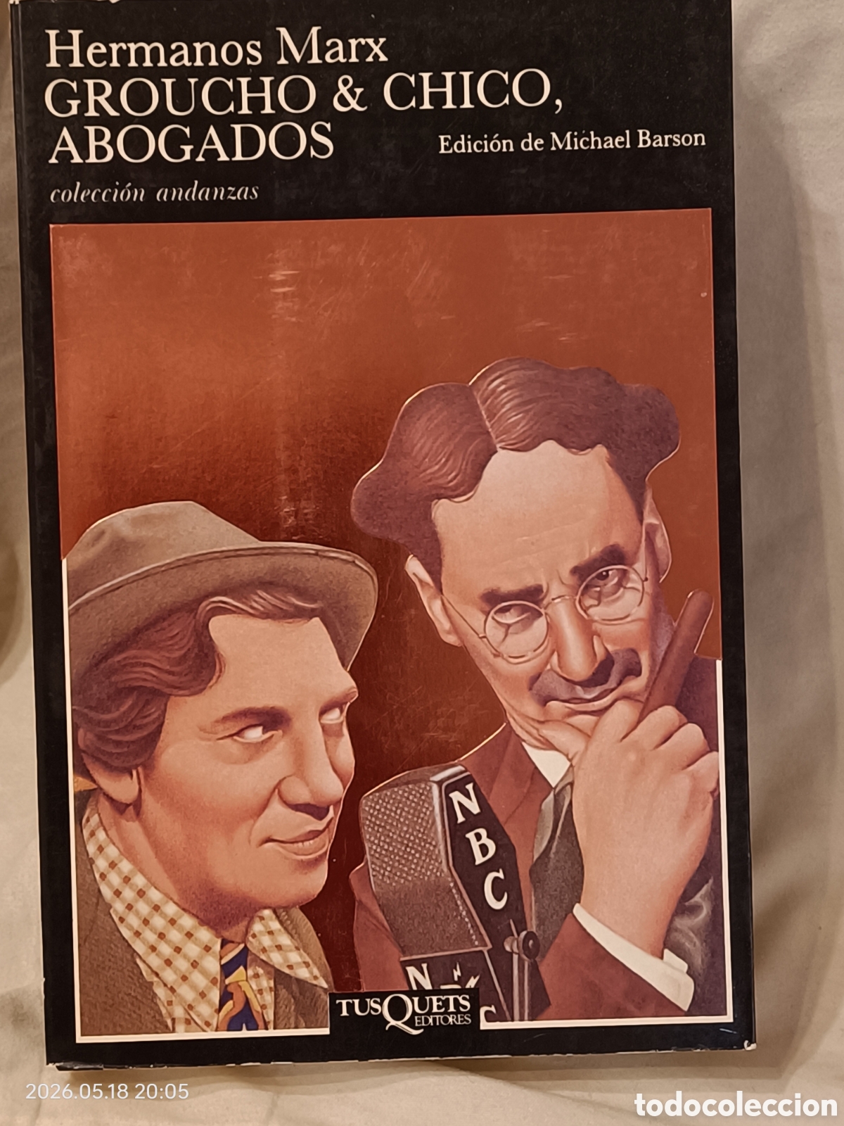 Livres d'occasion: HERMANOS MARX. GROUCHO & CHICO, ABOGADOS. TUSQUETS ANDANZAS