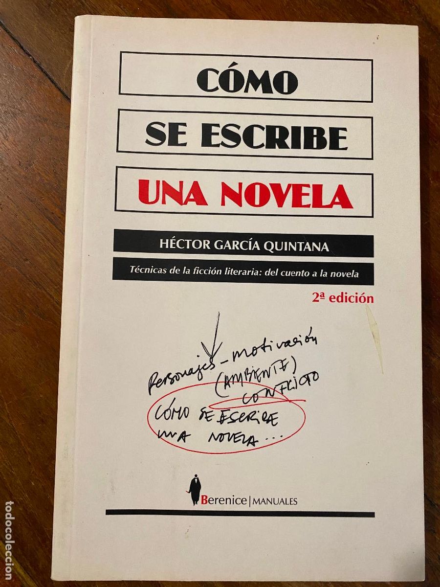 Libros de segunda mano: C&oacute;mo se escribe una novela.- Garc&iacute;a Quintana, H&eacute;ctor