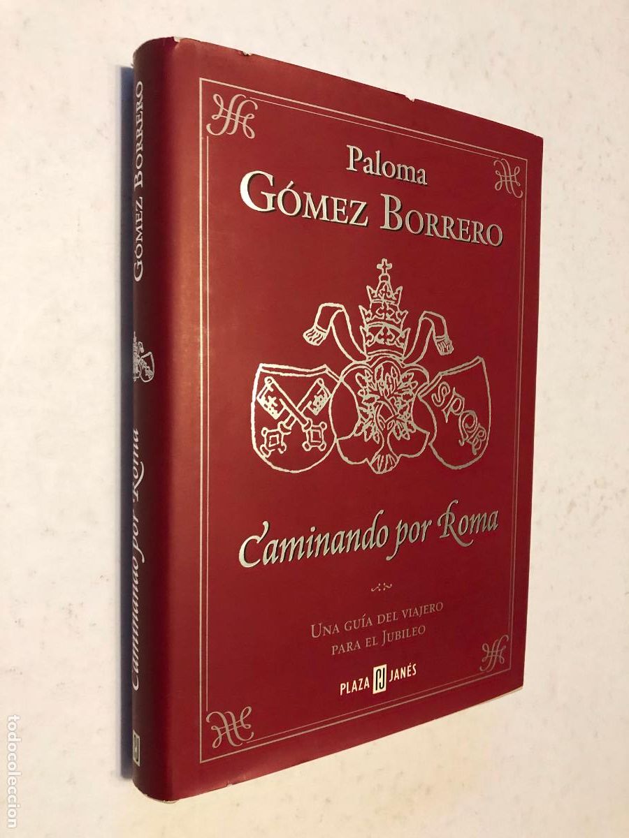 Libros de segunda mano: Libro Caminando por Roma - Paloma G&oacute;mez Borrero - Plaza & Jan&eacute;s 1999 - 1&ordf; Edici&oacute;n Tapa Dura Sobrecub