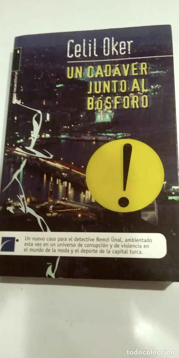 Libros de segunda mano: Un cad&aacute;ver junto al B&oacute;sforo Celil Oker