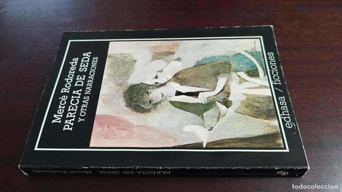 Libros de segunda mano: PARECIA DE SEDA / MERCE RODOREDA / CJA 444 / EDHASA