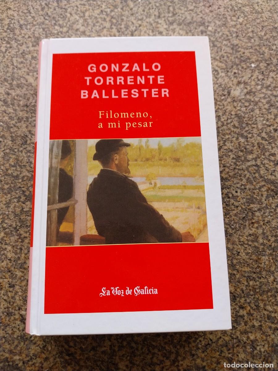 Libros de segunda mano: GONZALO TORRENTE BALLESTER -- FILOMENO A MI PESAR --