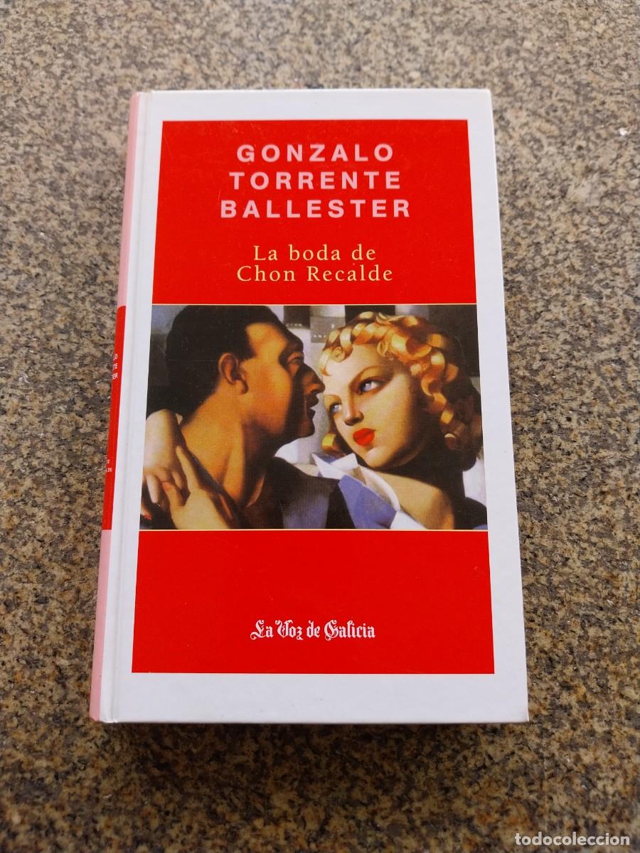 Libros de segunda mano: GONZALO TORRENTE BALLESTER -- LA BODA DE CHON RECALDE --