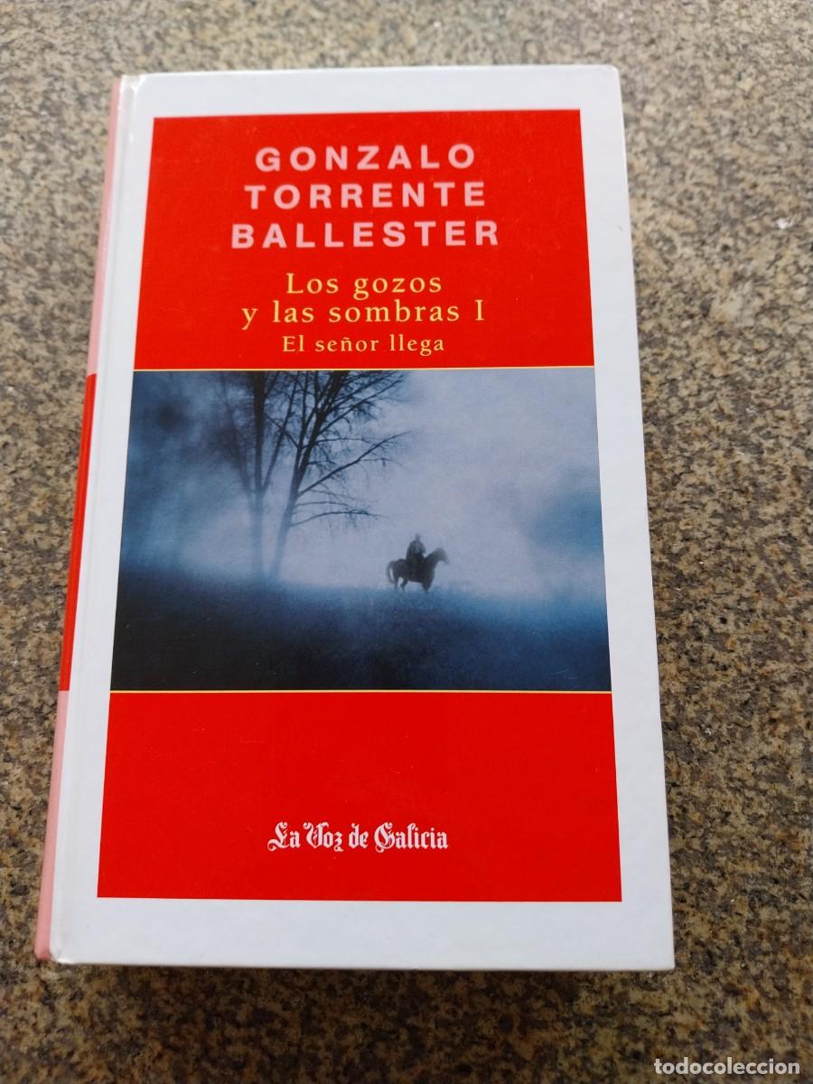 Libros de segunda mano: GONZALO TORRENTE BALLESTER -- LOS GOZOS Y LAS SOMBRAS I -- EL SE&Ntilde;OR LLEGA --