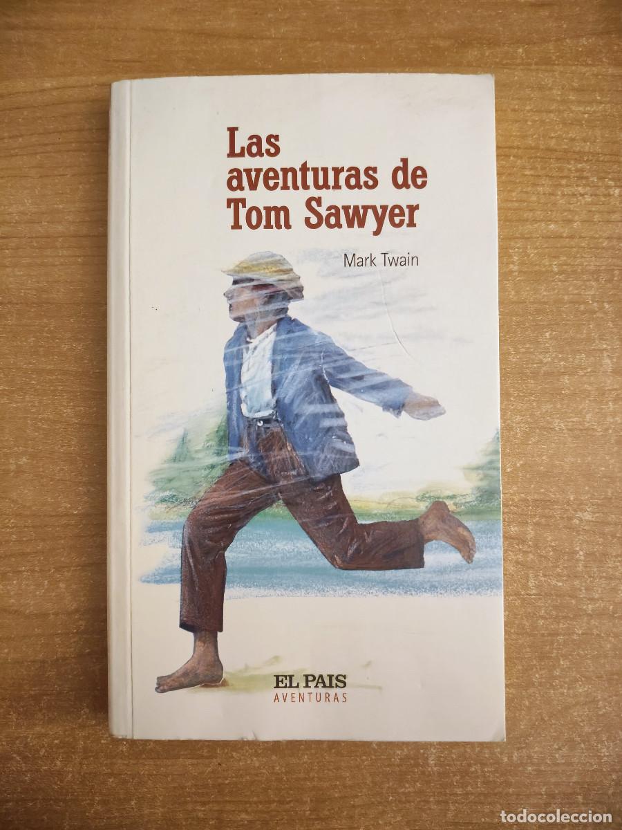 Libros de segunda mano: Las aventuras de Tom Sawyer - Mark Twain - El Pa&iacute;s Aventuras n&ordm; 3 - 2003