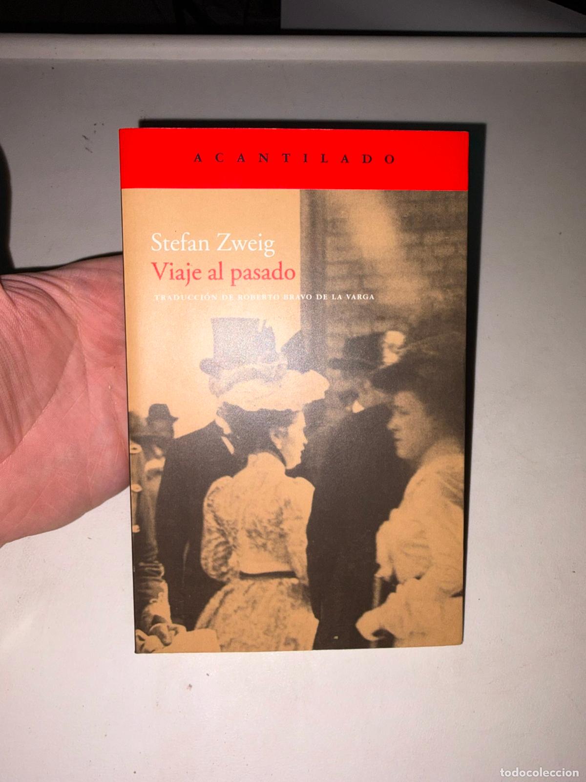 Libros de segunda mano: VIAJE AL PASADO - ZWEIG, STEFAN