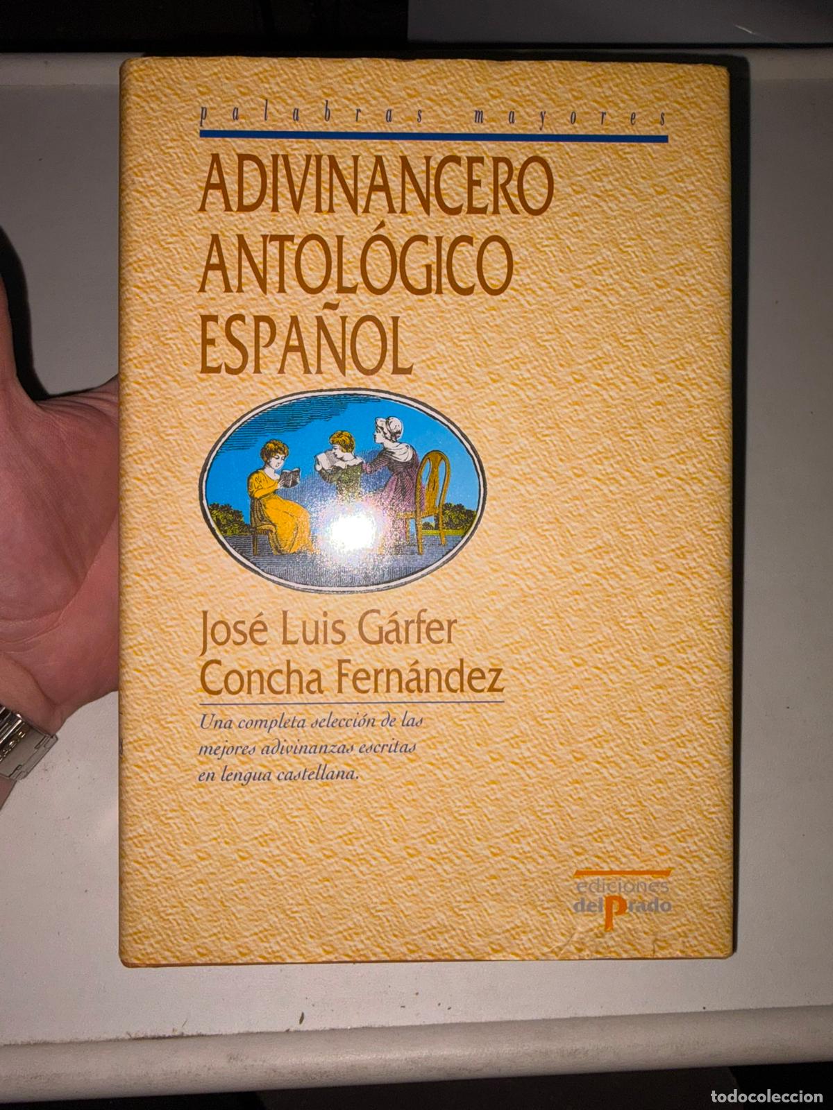Libros de segunda mano: Adivinancero antologico espa&ntilde;ol - Jose Luis Garfer, Concha Fernandez