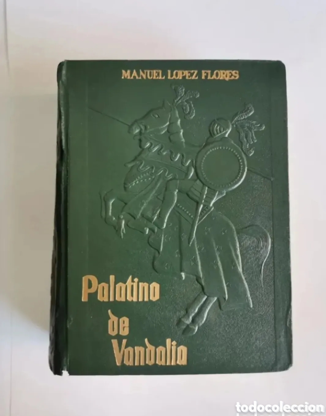 Livres d'occasion: El bizarro doncel Palatino de Vandalia Manuel L&oacute;pez Flores 1963 libro de caballer&iacute;a