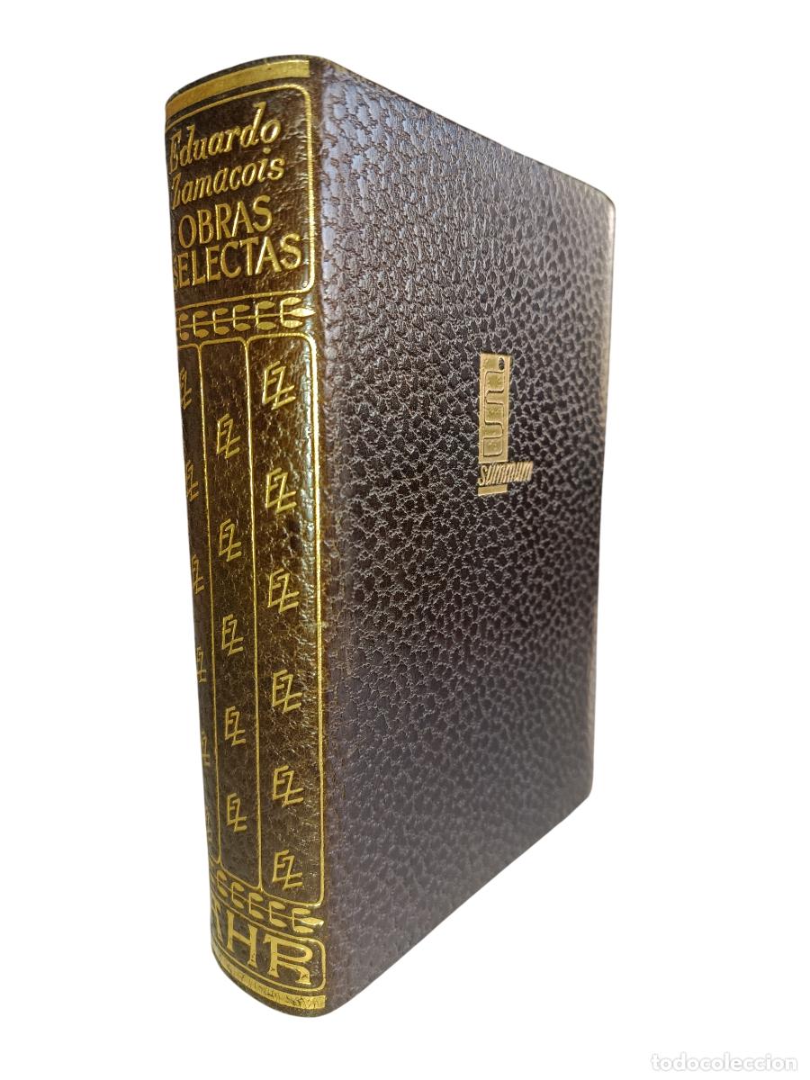 Libros de segunda mano: EDUARDO ZAMACOIS. OBRAS SELECTAS. EDITORIAL AHR COLECCI&Oacute;N SUMMUM. 1959