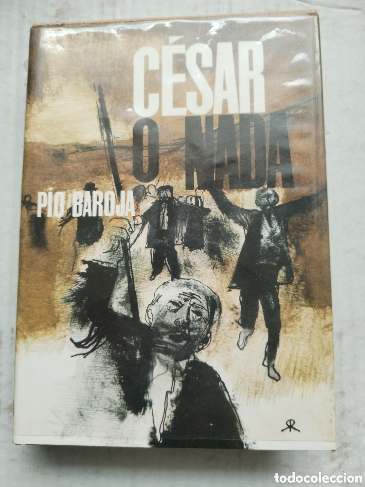 Libros de segunda mano: CESAR O NADA/PIO BAROJA