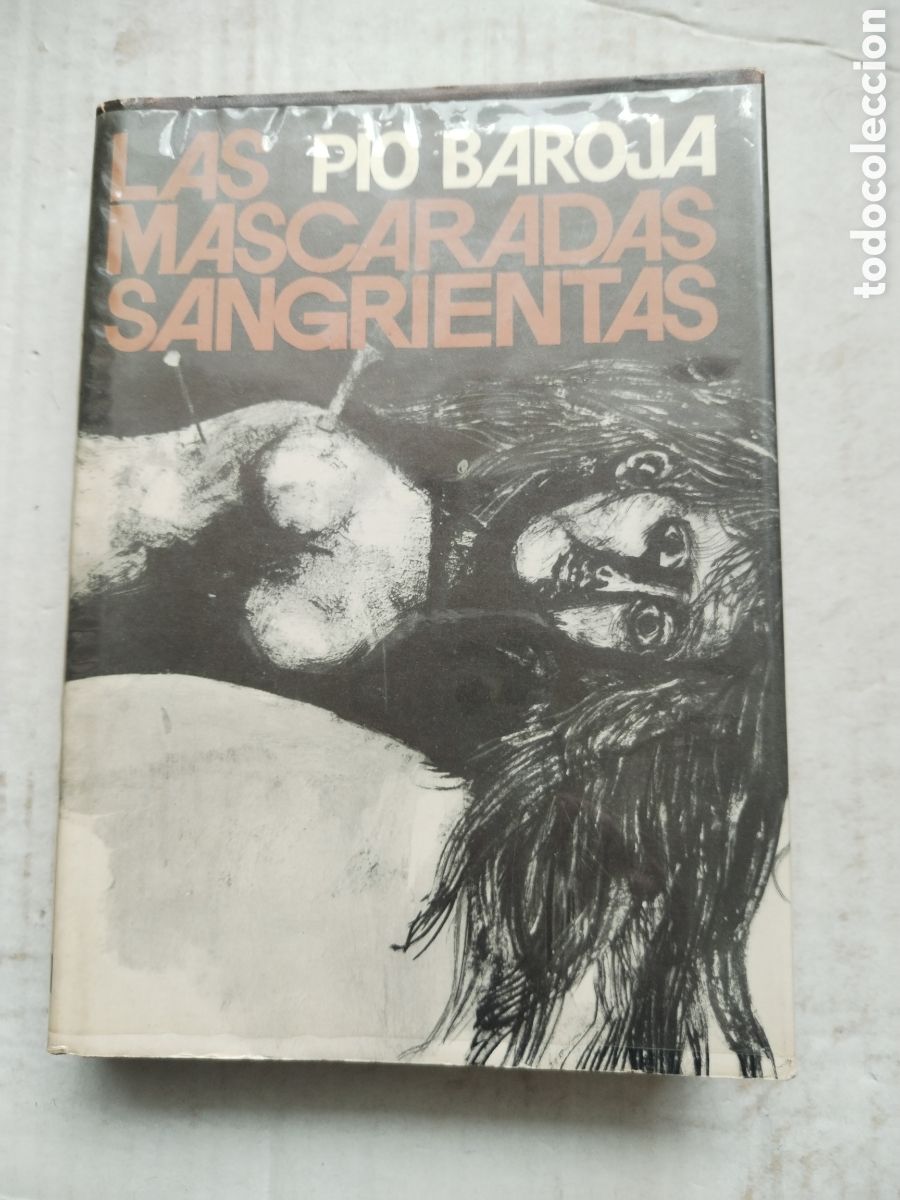 Libros de segunda mano: LAS MASCARAS SANGRIENTAS/PIO BAROJA