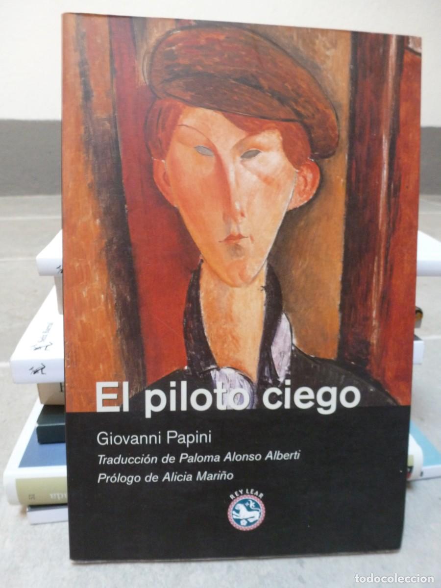 Libros de segunda mano: EL PILOTO CIEGO. GIOVANNI PAPINI