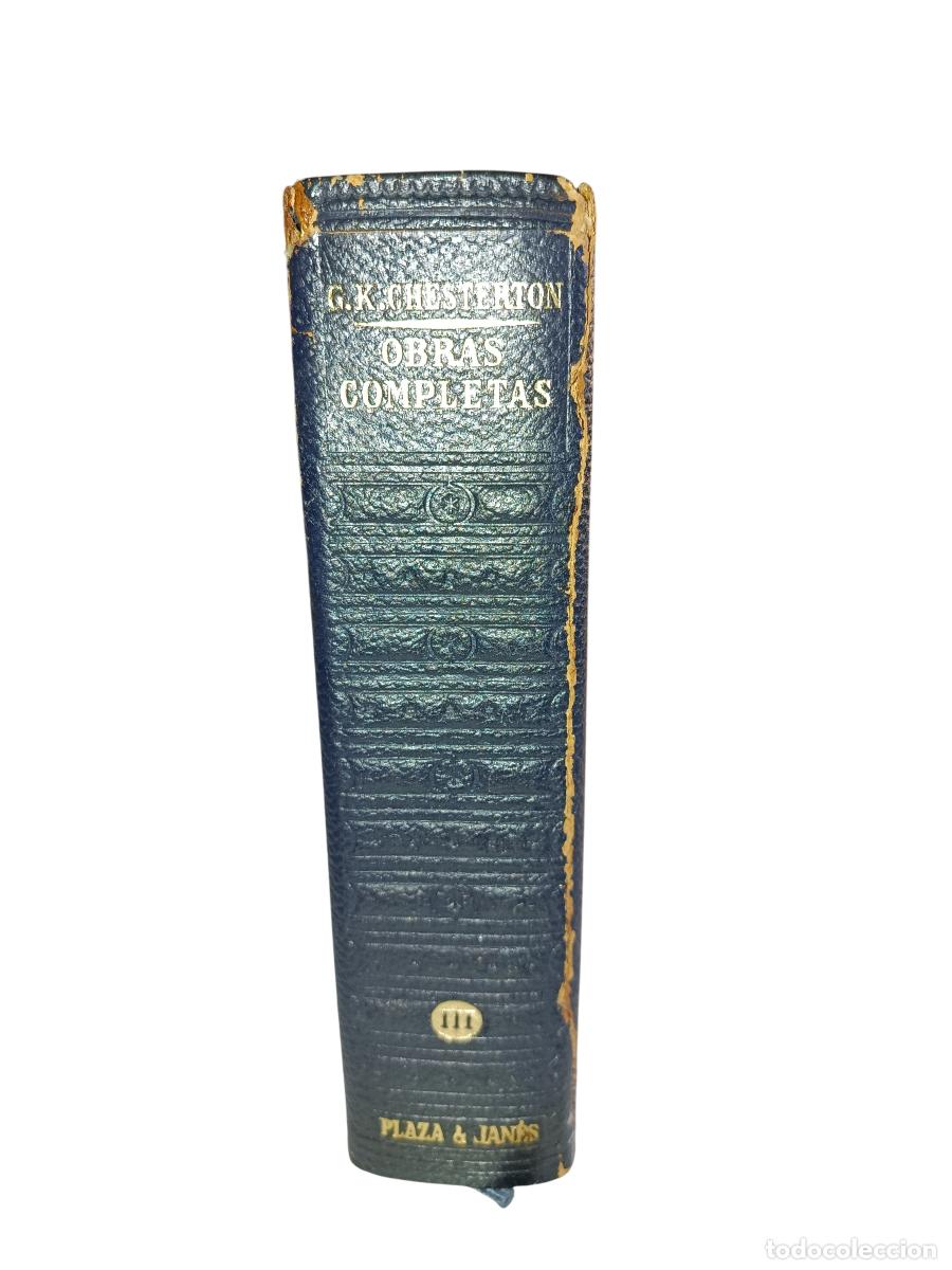 Livres d'occasion: G. K. CHESTERTON. OBRAS COMPLETAS III. PLAZA & JAN&Eacute;S. 1967