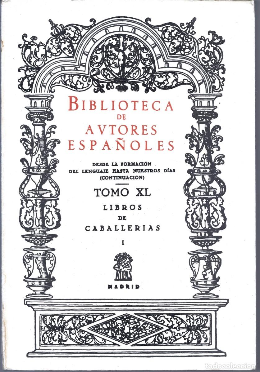 Libros de segunda mano: AMAD&Iacute;S DE GAULA / LAS SERGAS DE ESPLANDI&Aacute;N. (Edici&oacute;n de Pascual DE GAYANGOS. Ed. Atlas, 1963)