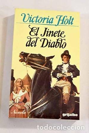 Libros de segunda mano: El Jinete del Diablo - Holt, Victoria - Grijalbo - Edibolsillo, 2313