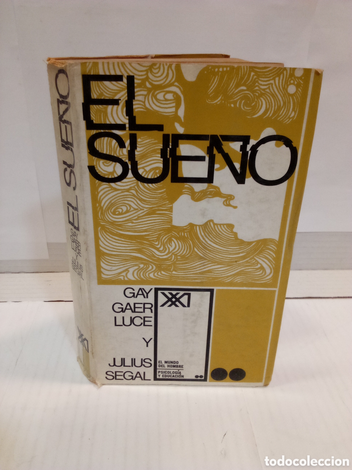 Livres d'occasion: Gay Gaer Luce y Julius Segal: El sue&ntilde;o