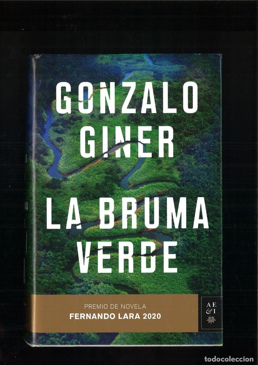 Libros de segunda mano: LA BRUMA VERDE. Gonzalo Giner