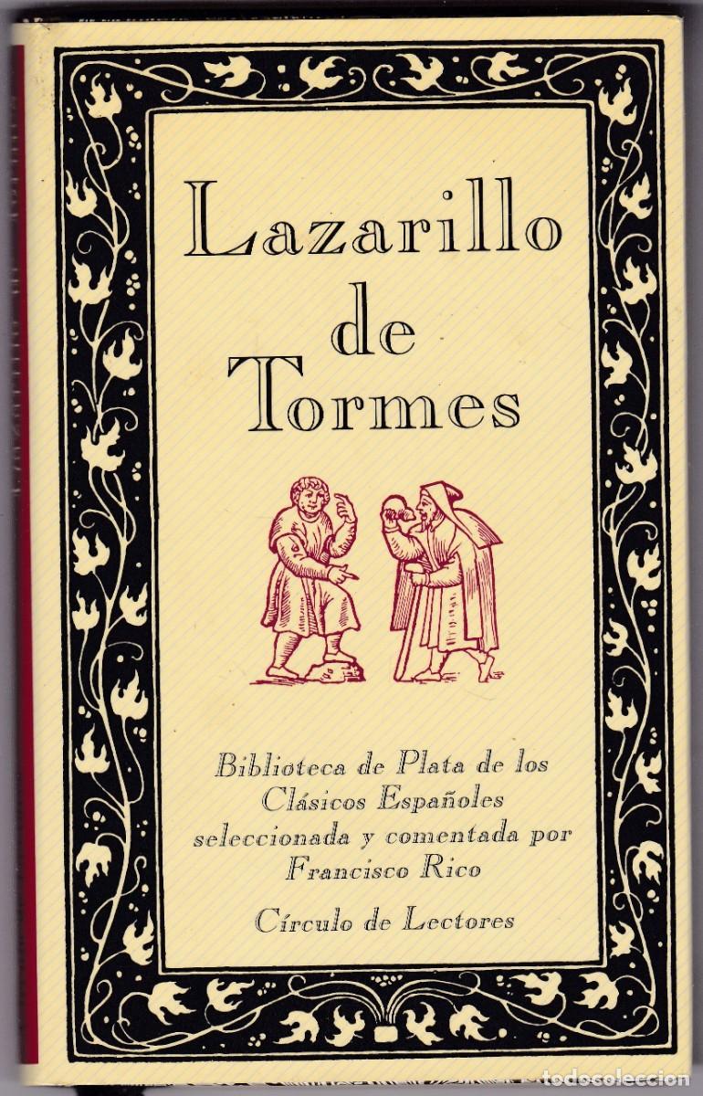 Libros de segunda mano: LAZARILLO DE TORMES - CLASICOS ESPA&Ntilde;OLES - CIRCULO LECTORES 1990