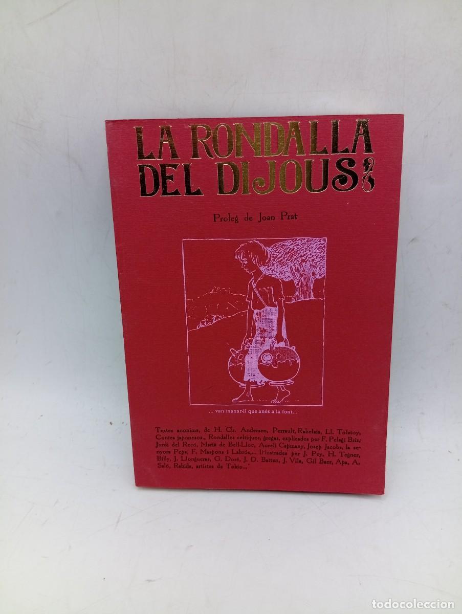 Libros de segunda mano: LA RONDALLA DEL DIJOUS. JOAN PRAT. 1982. PAGS : 191.