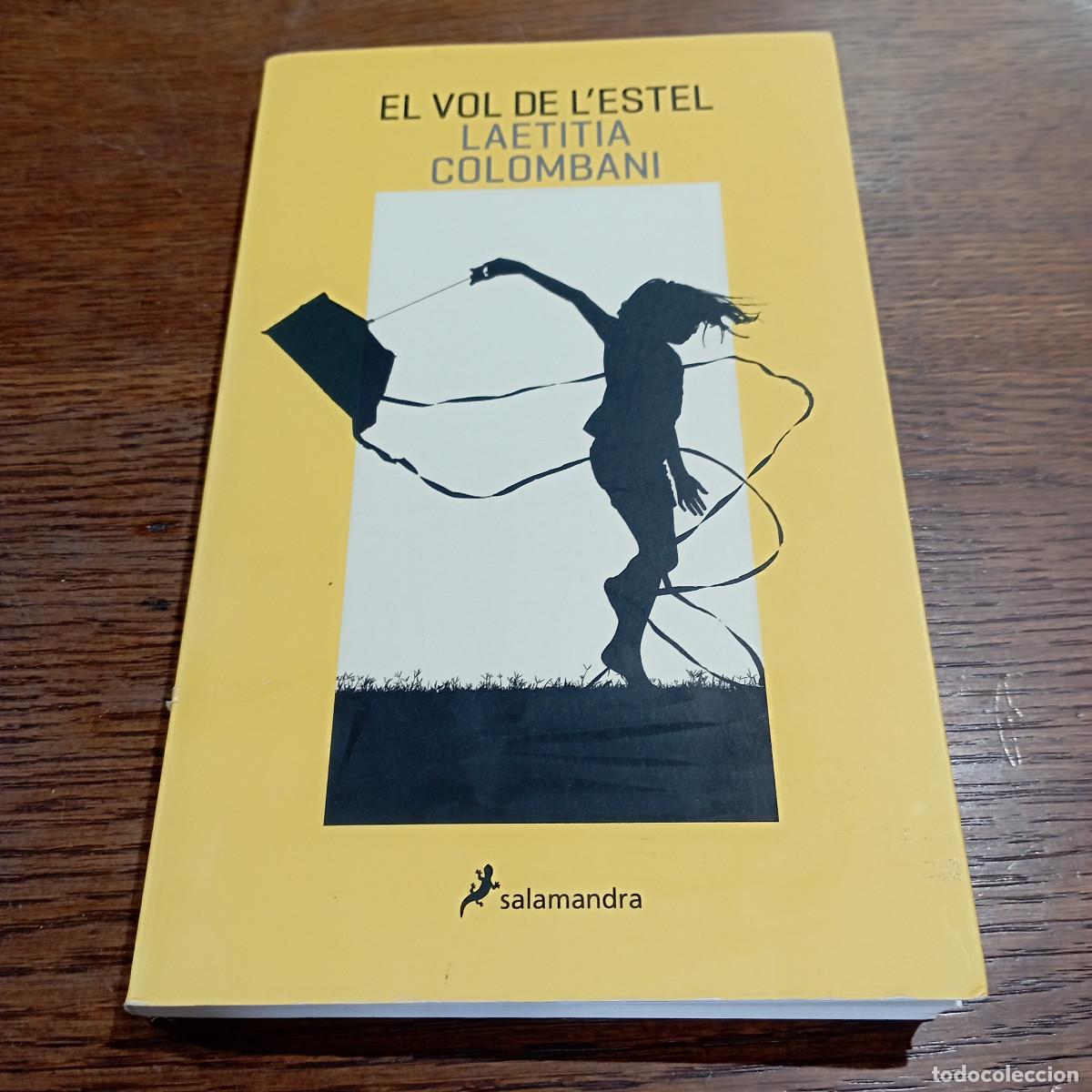 Libros de segunda mano: EL VOL DE L'ESTEL - Laetitia Colombani - Salamandra - NOB