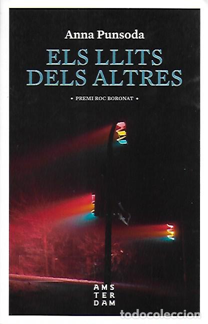 Libros de segunda mano: Els slits dels altres / Anna Punsoda. BCN : Amsterdam, 2019.