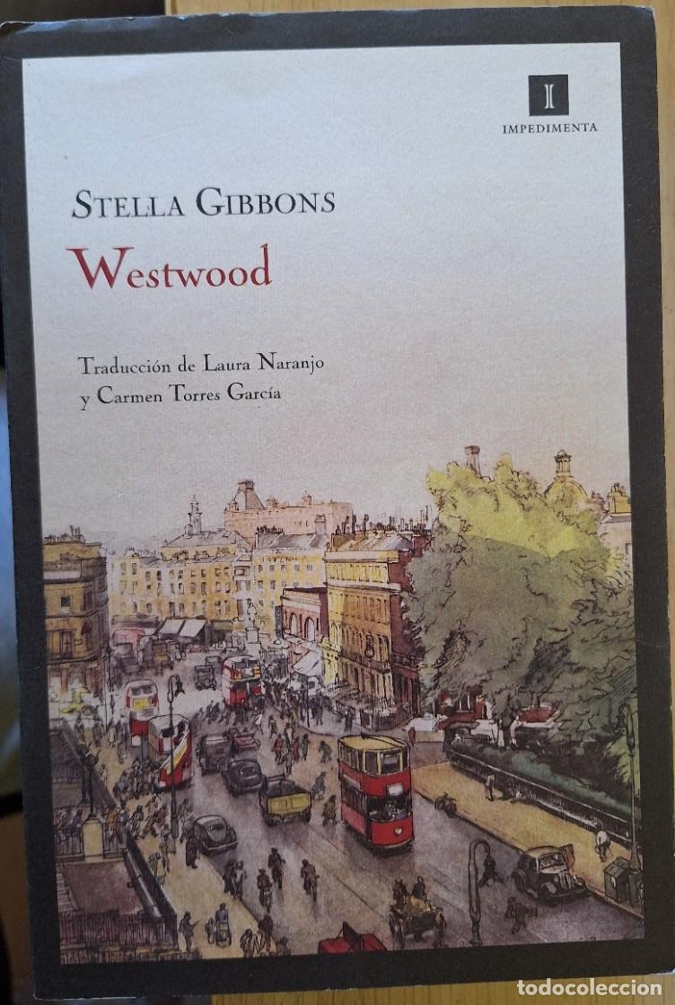 Libros de segunda mano: WESTWOOD O LOS NOBLES PODERES. - GIBBONS, Stella.