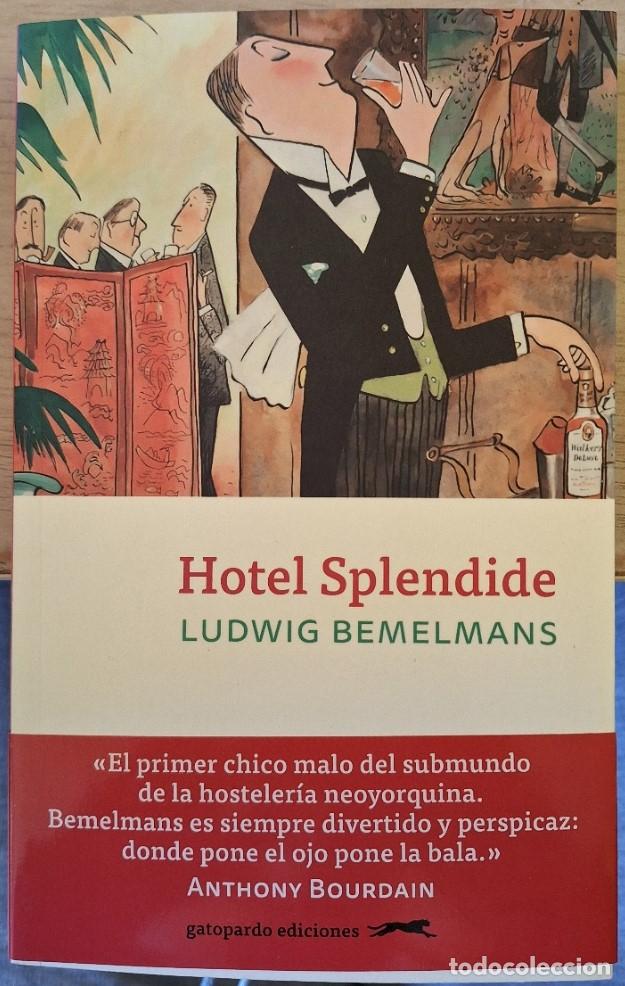 Libros de segunda mano: HOTEL SPLENDIDE. - BEMELMANS, Ludwig.