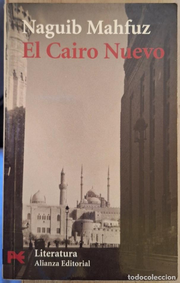 Libros de segunda mano: EL CAIRO NUEVO. - MAHFUZ, Naguib.