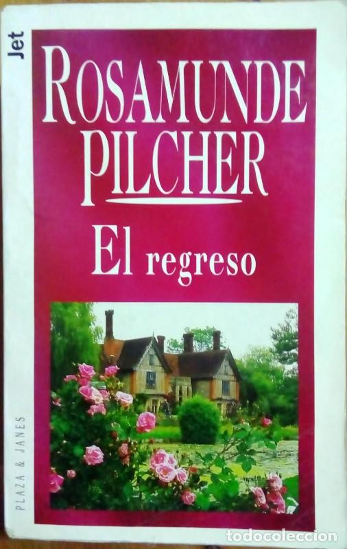 Libros de segunda mano: El Regreso - Pilcher Rosamunde - Plaza & Jan&eacute;s Editores - Biblioteca de Rosamunde Pilcher, 9