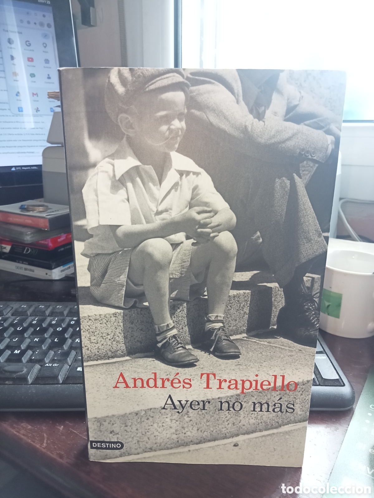 Libros de segunda mano: Andr&eacute;s Trapiello. Ayer no m&aacute;s. Destino