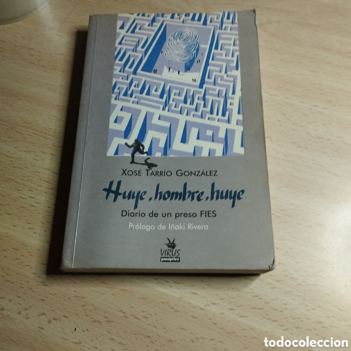 Libros de segunda mano: Huye, hombre, huye. Xose Tarrio Gonz&aacute;lez. 1997. Virus 1&ordf; Edici&oacute;n
