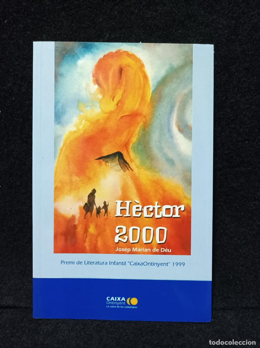 Libros de segunda mano: Hector 2000 - Josep Marian de Deu - 1999