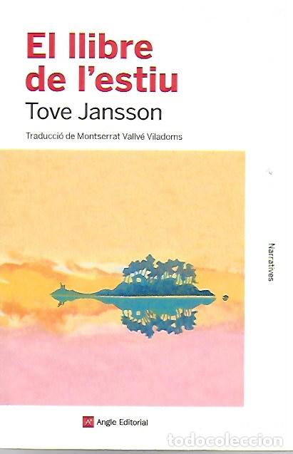 Libros de segunda mano: El llibre de l' estiu / Tove Jansson. BCN : Angle, 2021.