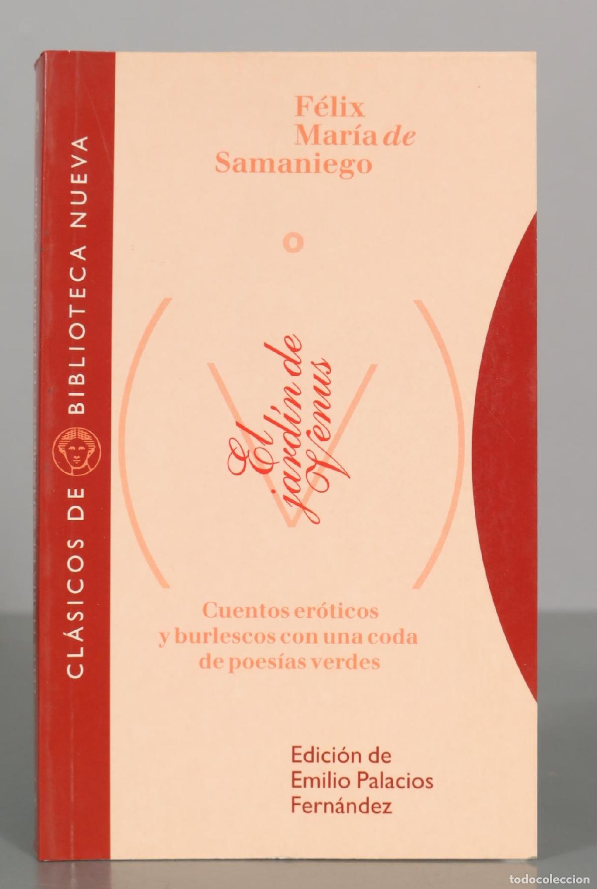 Libros de segunda mano: El jard&iacute;n de Venus: Cuentos er&oacute;ticos y burlescos con una coda de poes&iacute;as verdes - F&eacute;lix Mar&iacute;a de Sam