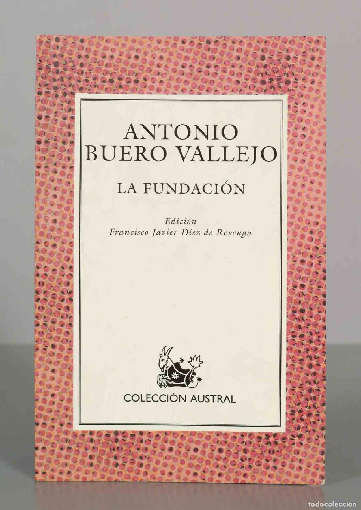 Libros de segunda mano: La Fundaci&oacute;n - Antonio Buero Vallejo - Espasa Calpe AUSTRAL