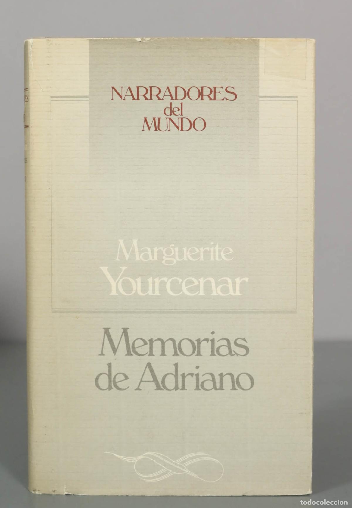 Libros de segunda mano: Memorias de Adriano - Marguerite Yourcenar - C&iacute;rculo de Lectores