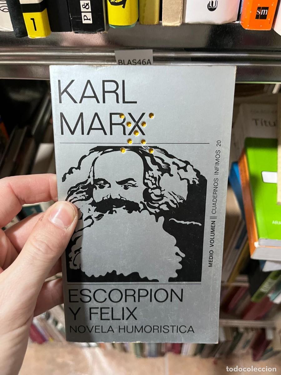 Libros de segunda mano: BLAS46A &mdash; Escorpi&oacute;n y F&eacute;lix &mdash; Karl Marx &mdash; Cuadernos &Iacute;nfimos / Tusquets