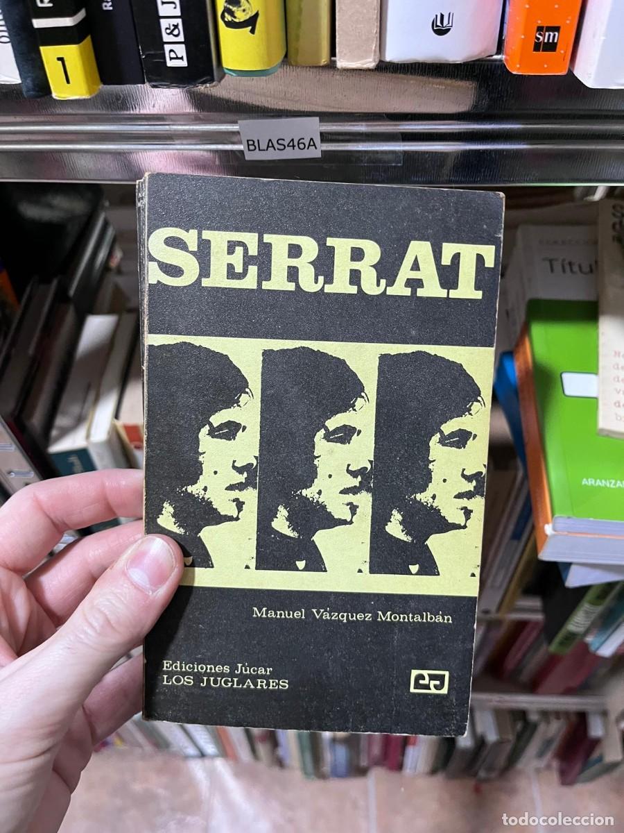 Libros de segunda mano: BLAS46A &mdash; Serrat &mdash; Manuel V&aacute;zquez Montalb&aacute;n &mdash; Ediciones J&uacute;car