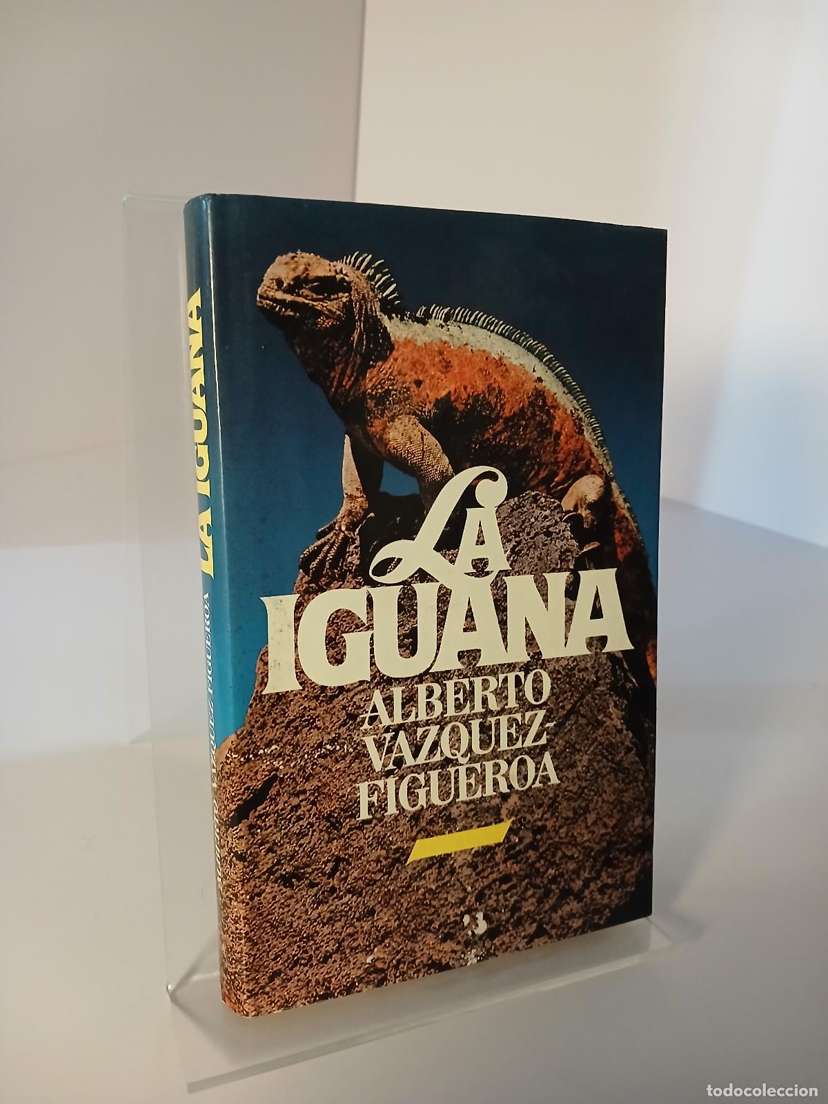 Libros de segunda mano: La iguana - Alberto V&aacute;zquez-Figueroa